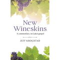 New Wineskins: A commentary on Luke's gospel - Paperback