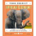 African Elephant (Young Zoologist): A First Field Guide to the Big-Eared Giant of the Savanna - Hardcover