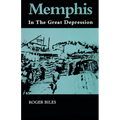 Memphis: In the Great Depression