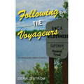 Following the Voyageurs: A First Boundary Waters Expedition
