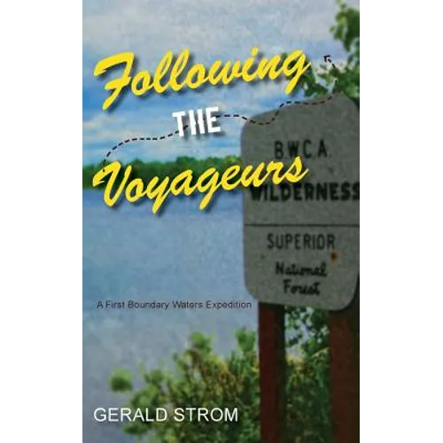 Following the Voyageurs: A First Boundary Waters Expedition