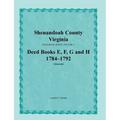 Shenandoah County, Virginia, Deed Book Series, Volume 2, Deed Books E, F, G, H 1784-1792
