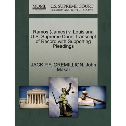 Ramos (James) V. Louisiana U.S. Supreme Court Transcript of Record with Supporting Pleadings