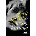 Spirit of Garbo - Hardcover