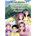 The Ultimate Tree House Project: Manga Edition (Right-to-Left) - Paperback