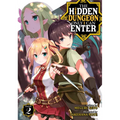 The Hidden Dungeon Only I Can Enter (Light Novel) Vol. 2 - Paperback