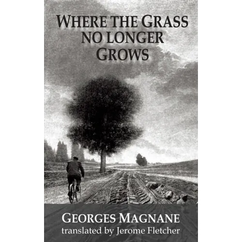 Where the Grass No Longer Grows - Paperback
