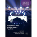 Performing Arts as High-Impact Practice - Paperback