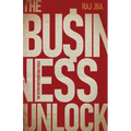 The Business Unlock: The System for Predictable Scale - Paperback
