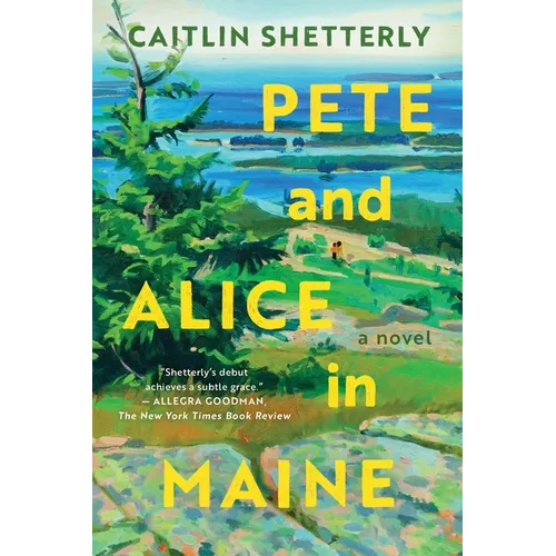 Pete and Alice in Maine - Paperback