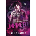 Unhinged - Hardcover