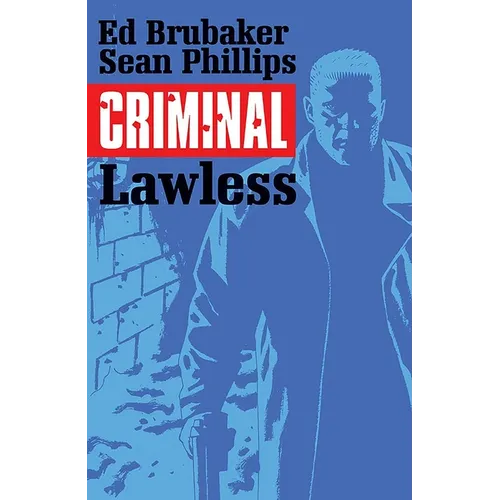 Criminal, Volume 2: Lawless - Paperback