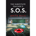 The Substitute Teacher's S.O.S. - Paperback