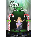 Love the Way You Dance - Paperback