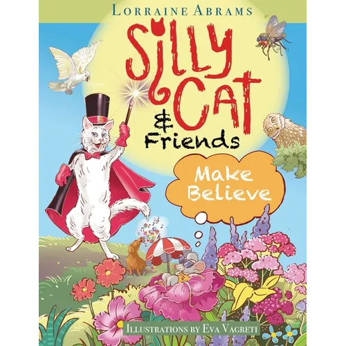 Silly Cat and Friends Make Believe - Paperback