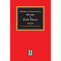 Memorial and Genealogical Record of East Texas