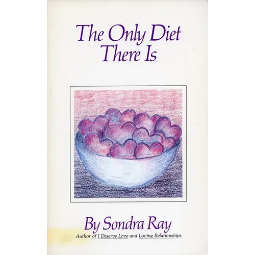 The Only Diet There Is - Paperback