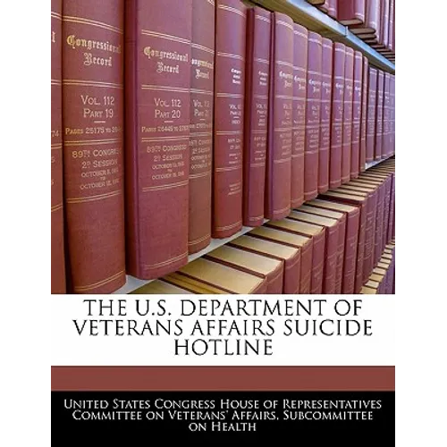 The U.S. Department of Veterans Affairs Suicide Hotline - Paperback