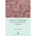 Enlightenment and Religion in German and Austrian Literature - Paperback