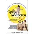 The Open Adoption Book: A Guide to Adoption Without Tears - Paperback