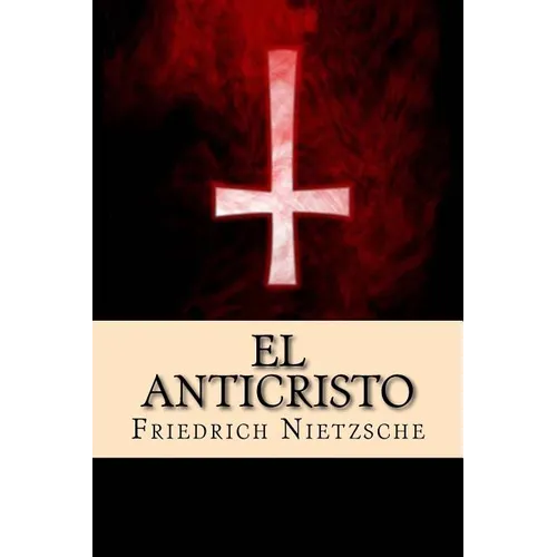 El Anticristo (Spanish Edition) - Paperback