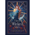 These Wicked Stars - Hardcover