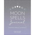 Moon Spells Journal: Guided Rituals, Reflections, and Meditations - Paperback