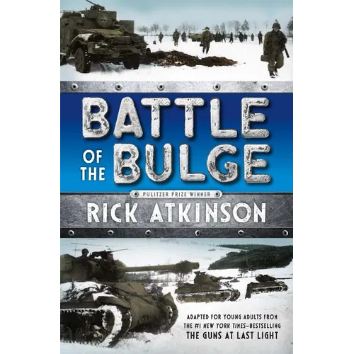 Battle of the Bulge [The Young Readers Adaptation] - Paperback