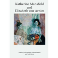 Katherine Mansfield and Elizabeth Von Arnim - Paperback