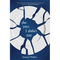 The Year I Didn't Eat - Paperback