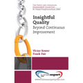 Insightful Quality: Beyond Continuous Improvement - Paperback