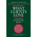 What Clients Love - Paperback