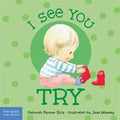 I See You Try - Board Book