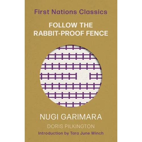 Follow the Rabbit-Proof Fence - Paperback