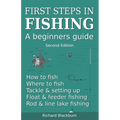 First steps in fishing: A beginners guide, Second Edition