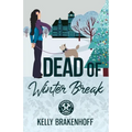 Dead of Winter Break - Paperback