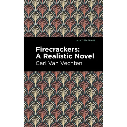 Firecrackers: A Realistic Novel - Paperback