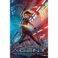 Diplomatic Agent: The Empress' Spy Book 4 - Paperback