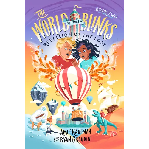 The World Between Blinks #2: Rebellion of the Lost - Paperback