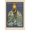 Ordinary Mysteries: Reflections on Faith, Doubt and Meaning - Paperback