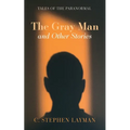 The Gray Man and Other Stories - Paperback