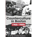 Counterculture in Boston 1968-1980s - Paperback