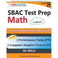 SBAC Test Prep: 8th Grade Math Common Core Practice Book and Full-length Online Assessments: Smarter Balanced Study Guide With Performance Task (PT) a - Paperback
