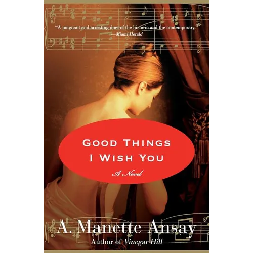 Good Things I Wish You - Paperback