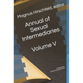 Annual of Sexual Intermediaries: Volume V - Paperback