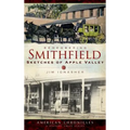 Remembering Smithfield: Sketches of Apple Valley