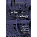Exclusive Theology