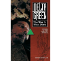 Delta Green: The Way It Went Down - Paperback