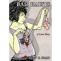 Bad Habits: A Love Story - Paperback