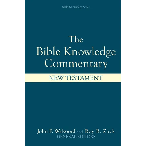 Bible Knowledge Commentary: New Testament - Hardcover